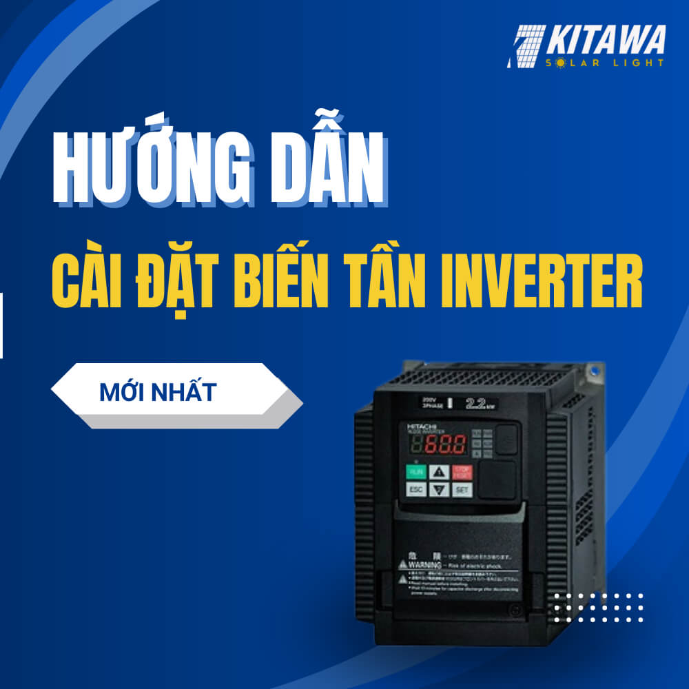 Hướng dẫn cài đặt biến tần Inverter dễ hiểu nhất