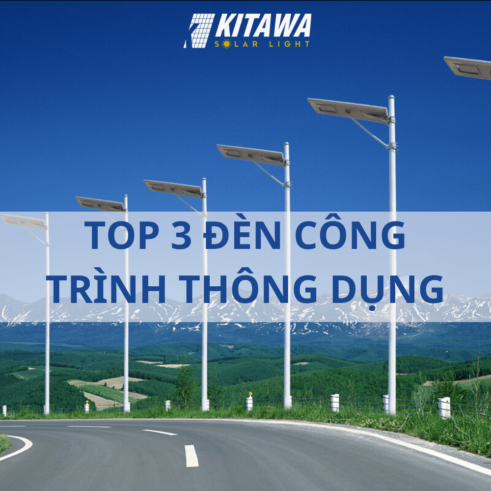 Top 3 loại đèn công trình năng lượng mặt trời thông dụng nhất hiện nay