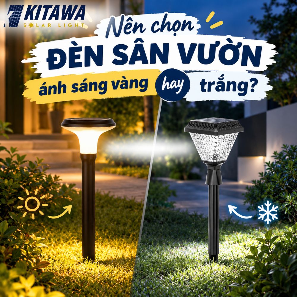 Nên chọn đèn sân vườn ánh sáng vàng hay trắng