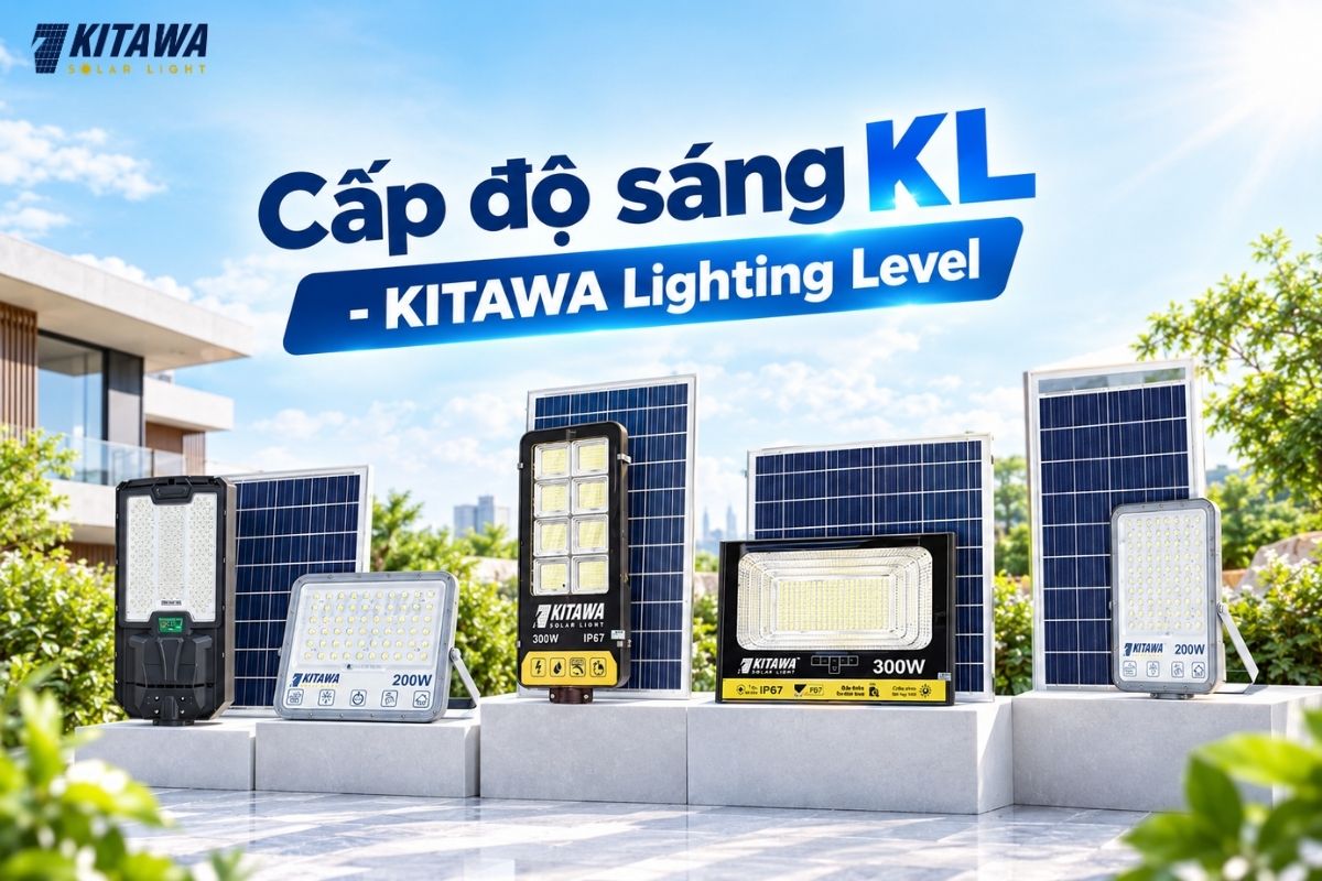 Tổng quan về cấp độ sáng KL - KITAWA Lighting Level