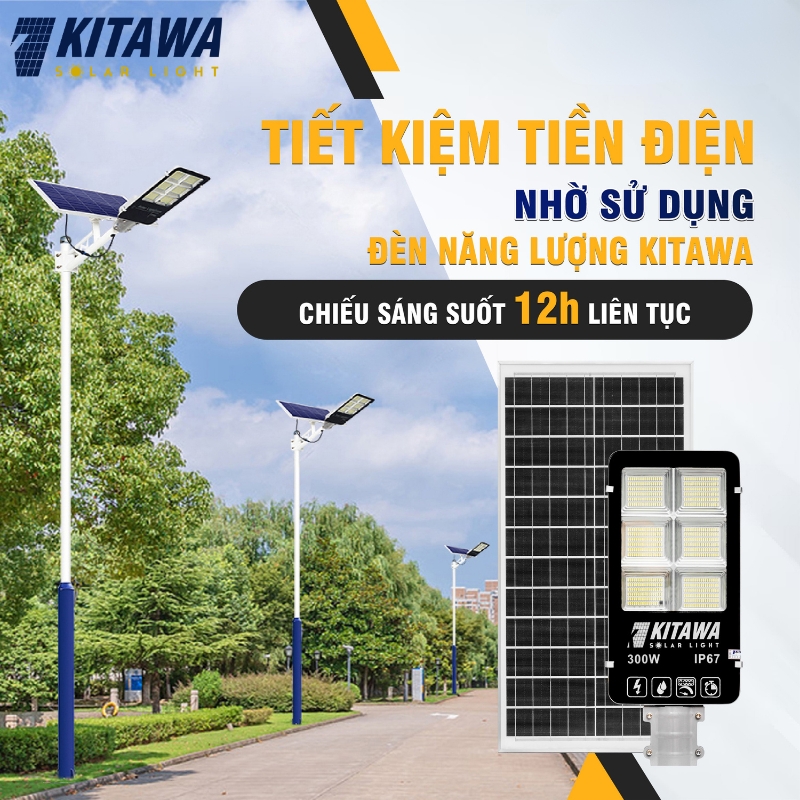 Các mẫu đèn năng lượng mặt trời siêu sáng có độ bền cao của KITAWA