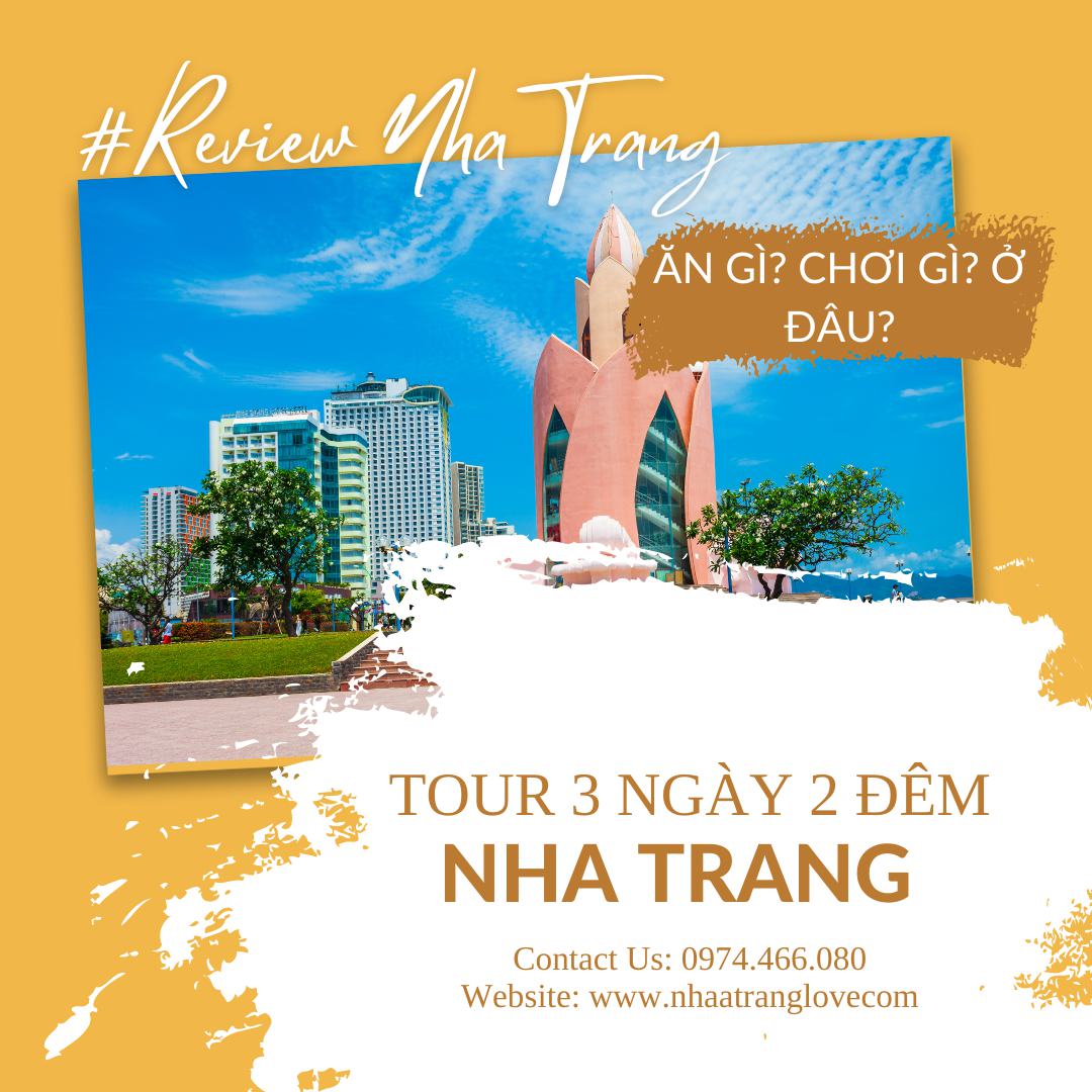 Du Lịch Nha Trang 3 Ngày 2 Đêm – Hành Trình Khám Phá Thành Phố Biển Đầy Sắc Màu