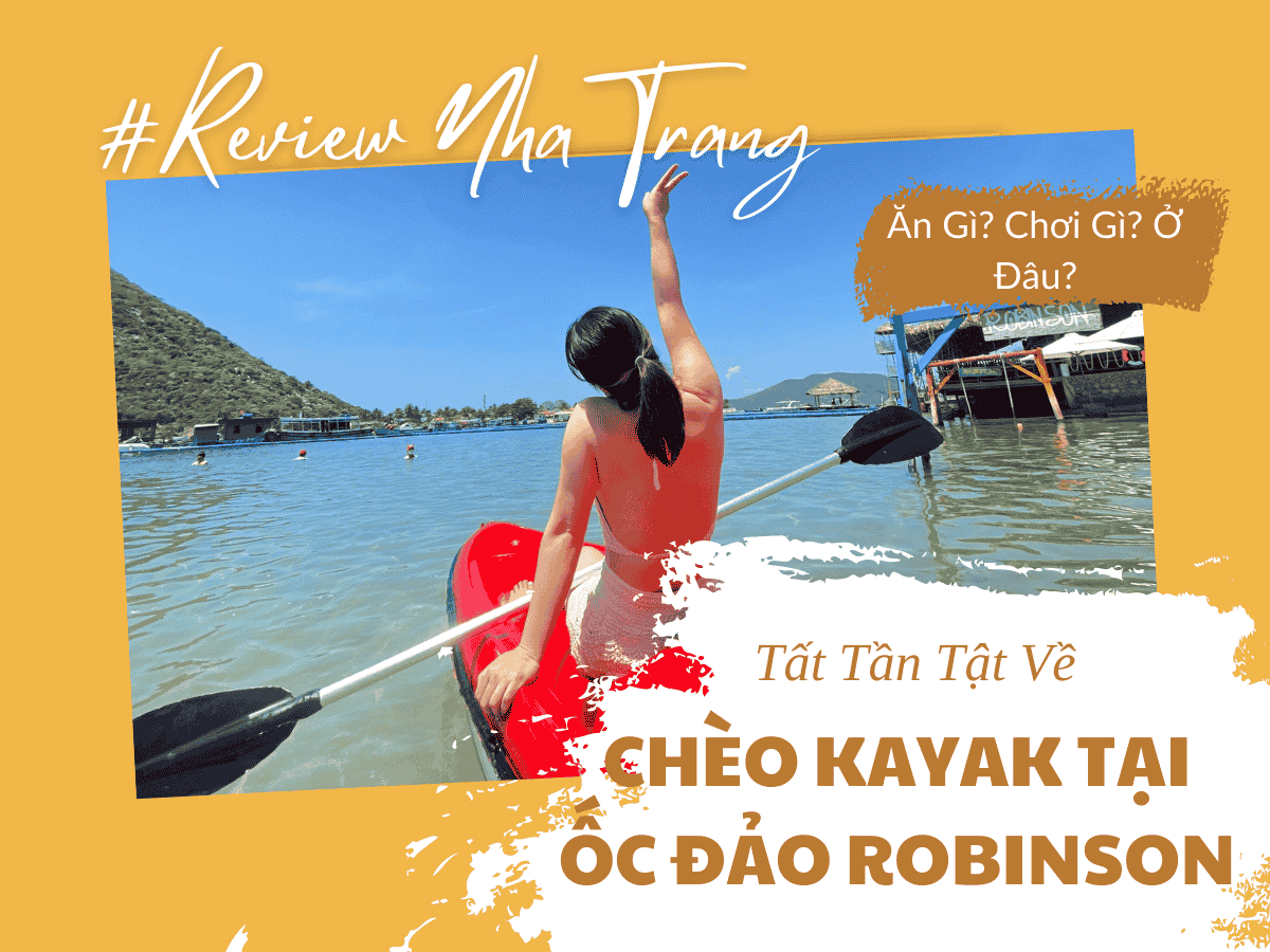 Trải Nghiệm Chèo Thuyền Kayak Tại Robinson Beach Nha Trang