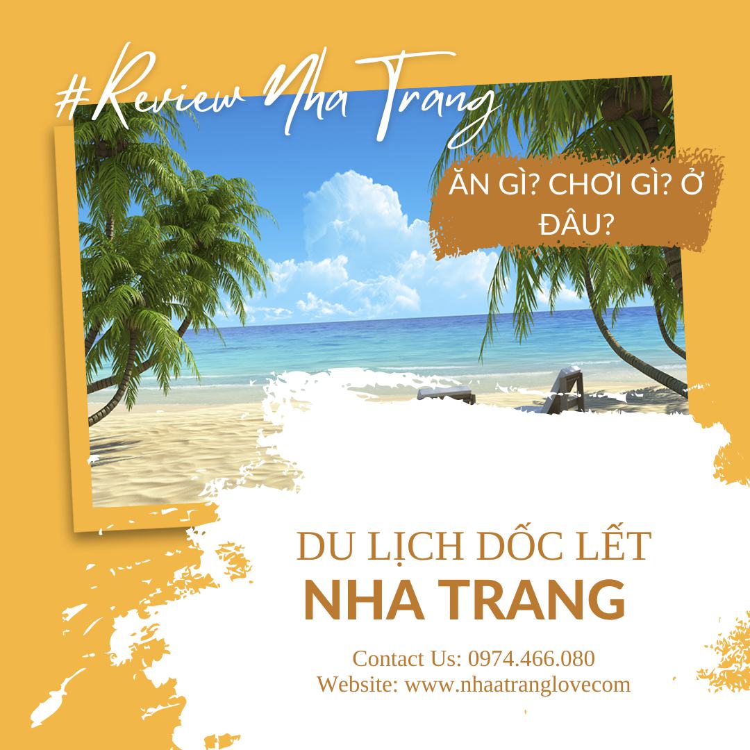 Du Lịch Dốc Lết Nha Trang – Thiên Đường Biển Với Cát Trắng, Nước Trong