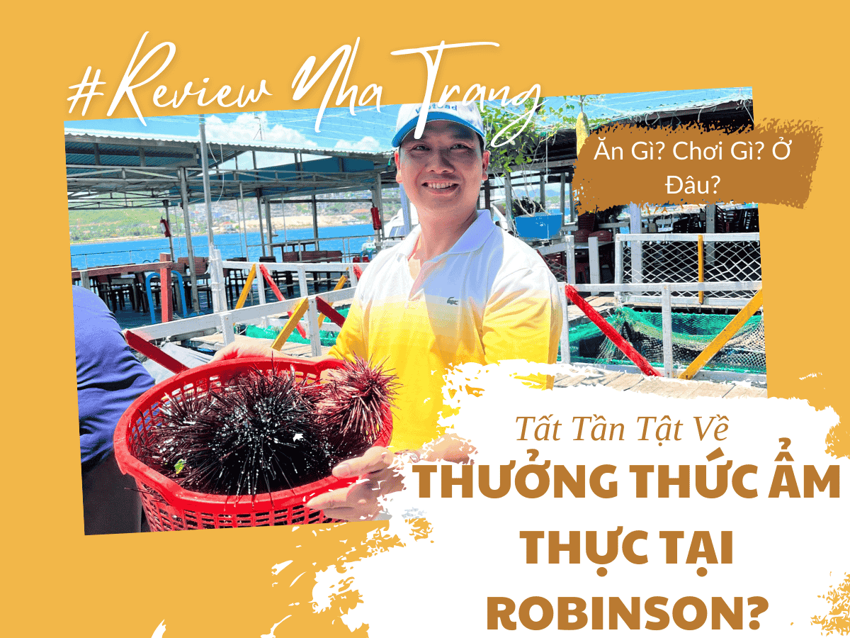 Robinson Beach Nha Trang – Hành Trình Ẩm Thực Từ Biển Cả