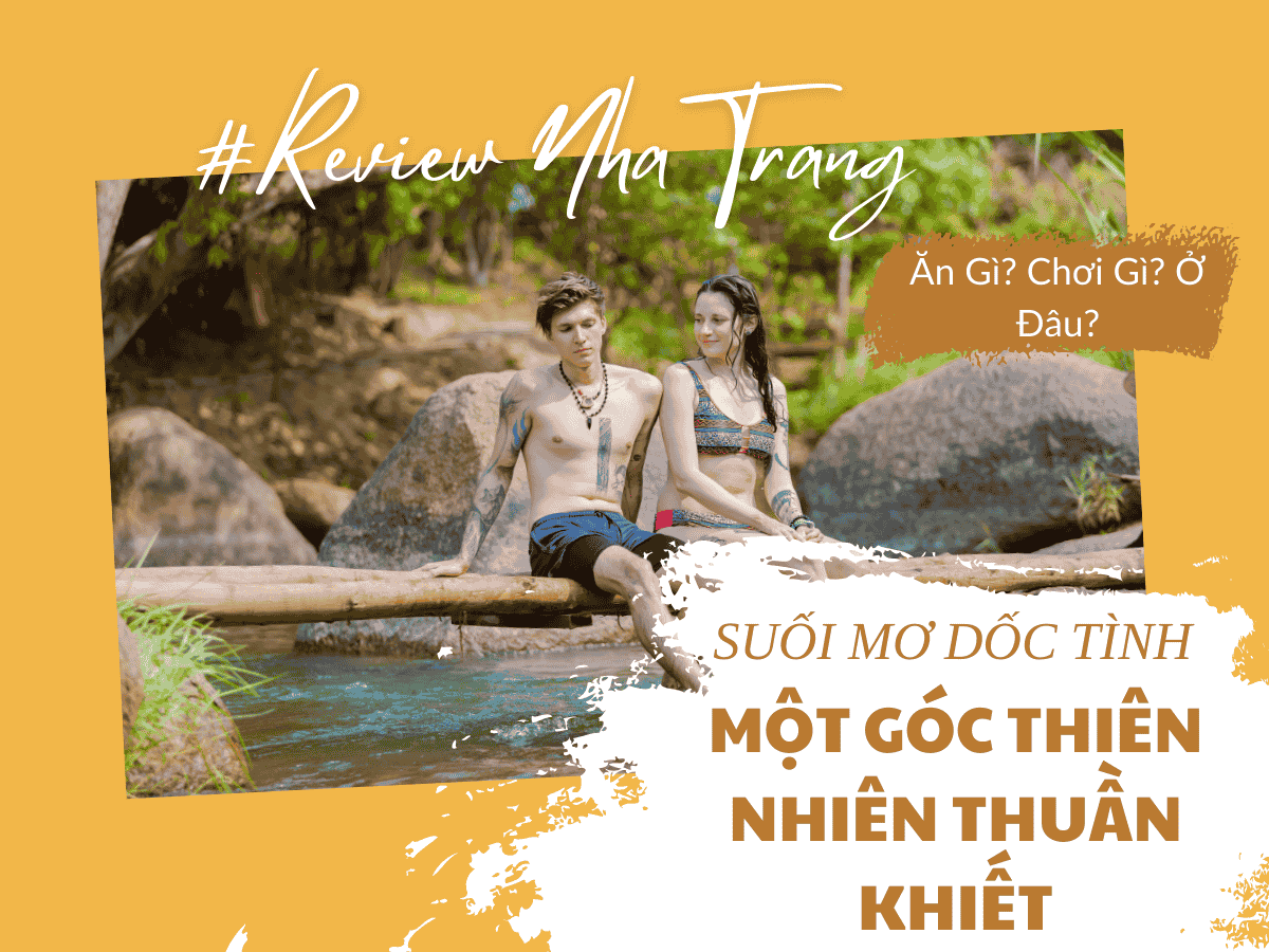 Suối Mơ Dốc Tình - Một góc thiên nhiên thuần khiết giữa lòng Ninh Hòa