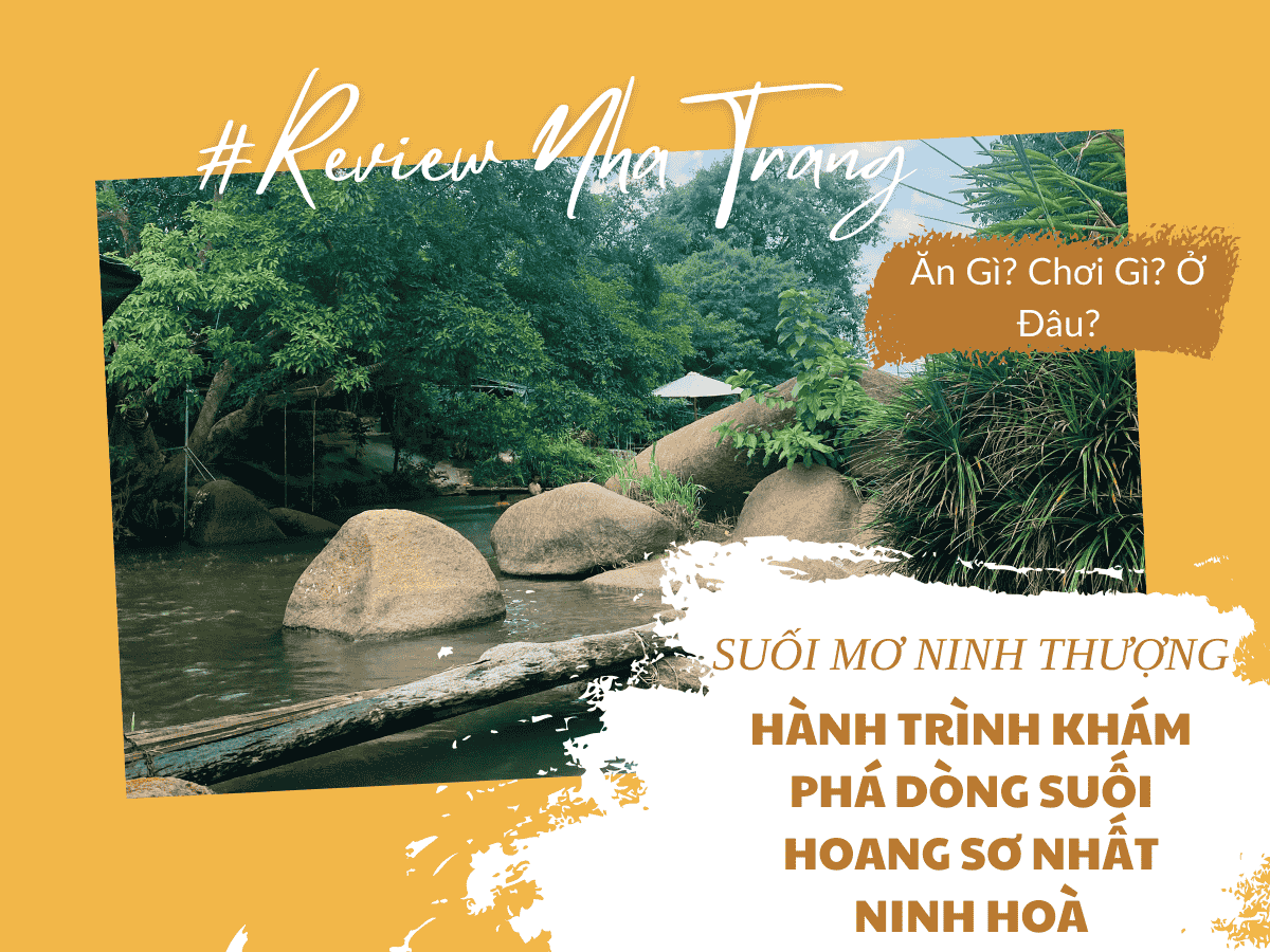 Suối Mơ Ninh Thượng – Hành Trình Khám Phá Dòng Suối Hoang Sơ Nhất Ninh Hòa