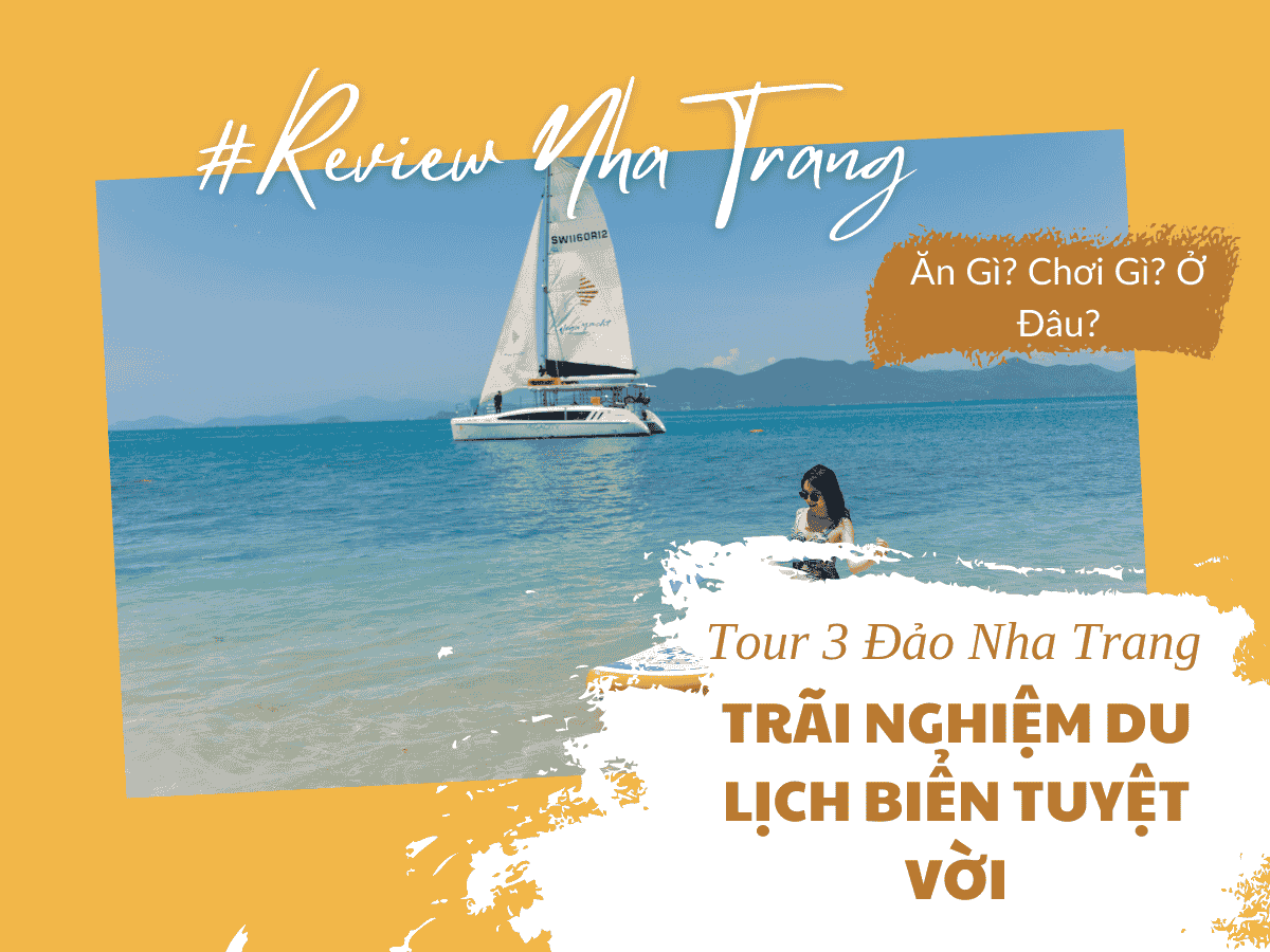 Tour 3 Đảo Nha Trang – Trải Nghiệm Du Lịch Biển Tuyệt Vời