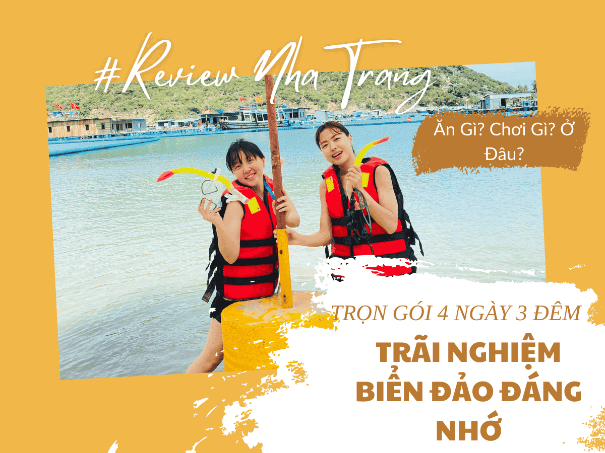 Tour Nha Trang 4 Ngày 3 Đêm – Trải Nghiệm Biển Đảo Đáng Nhớ