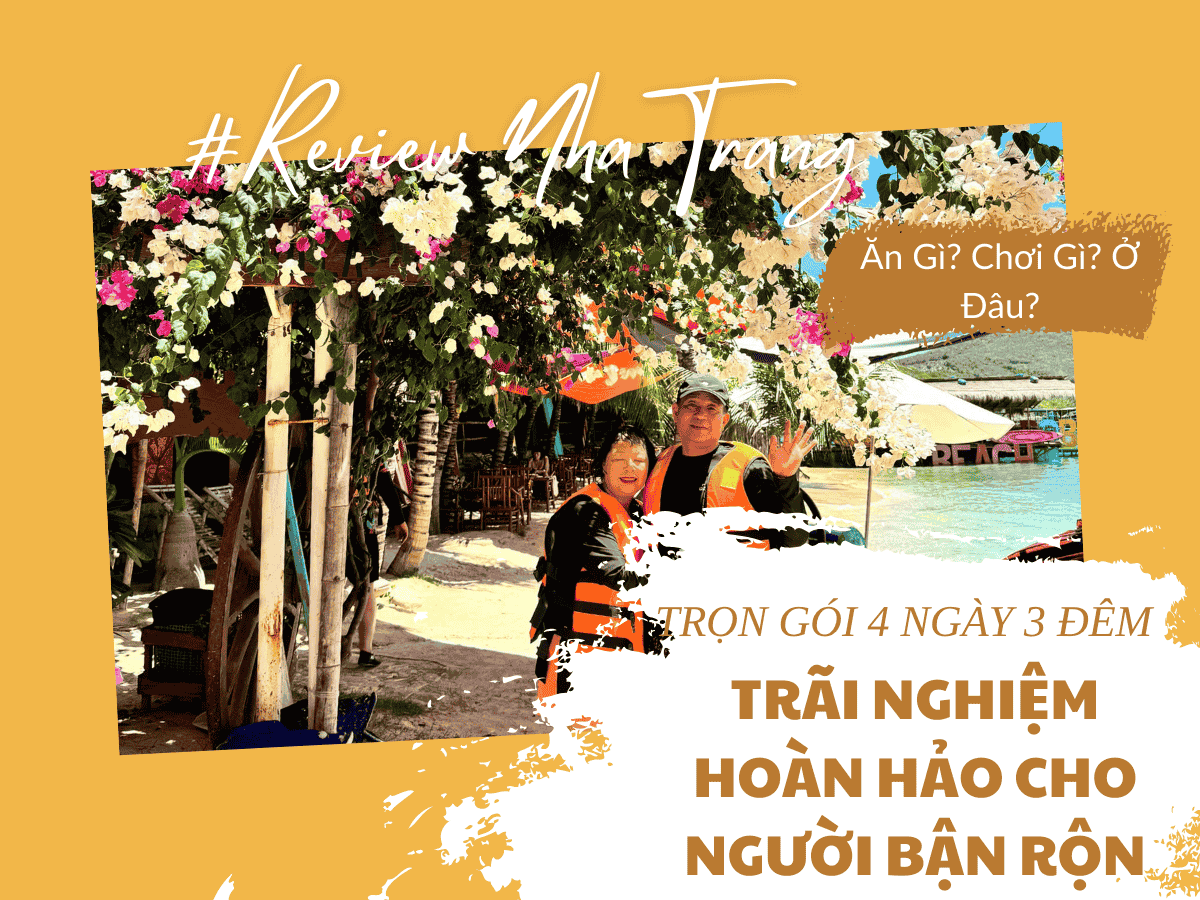 Tour Nha Trang 4 Ngày 3 Đêm – Trải Nghiệm Hoàn Hảo Cho Người Bận Rộn