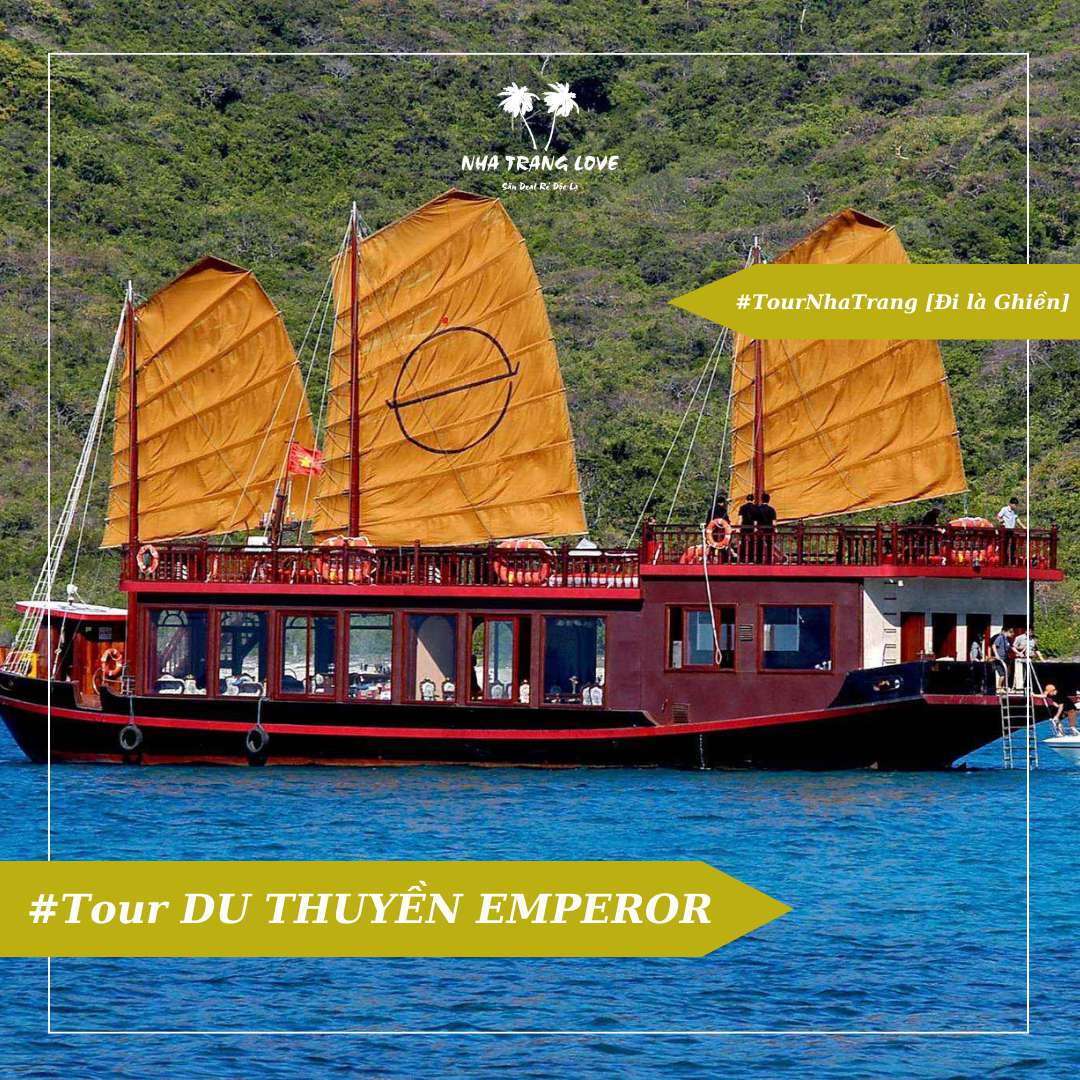 Tour Du Thuyền Emperor Cruises Nha Trang