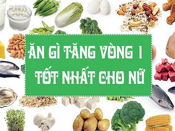 ĂN GÌ ĐỂ TĂNG VÒNG 1