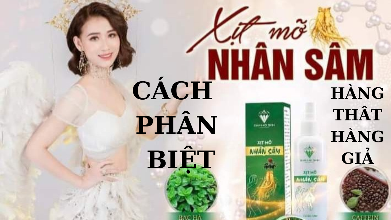 CÁCH PHÂN BIỆT HÀNG THẬT HÀNG GIẢ XỊT HỦY MỠ NHÂN SÂM HỒNG GẤM