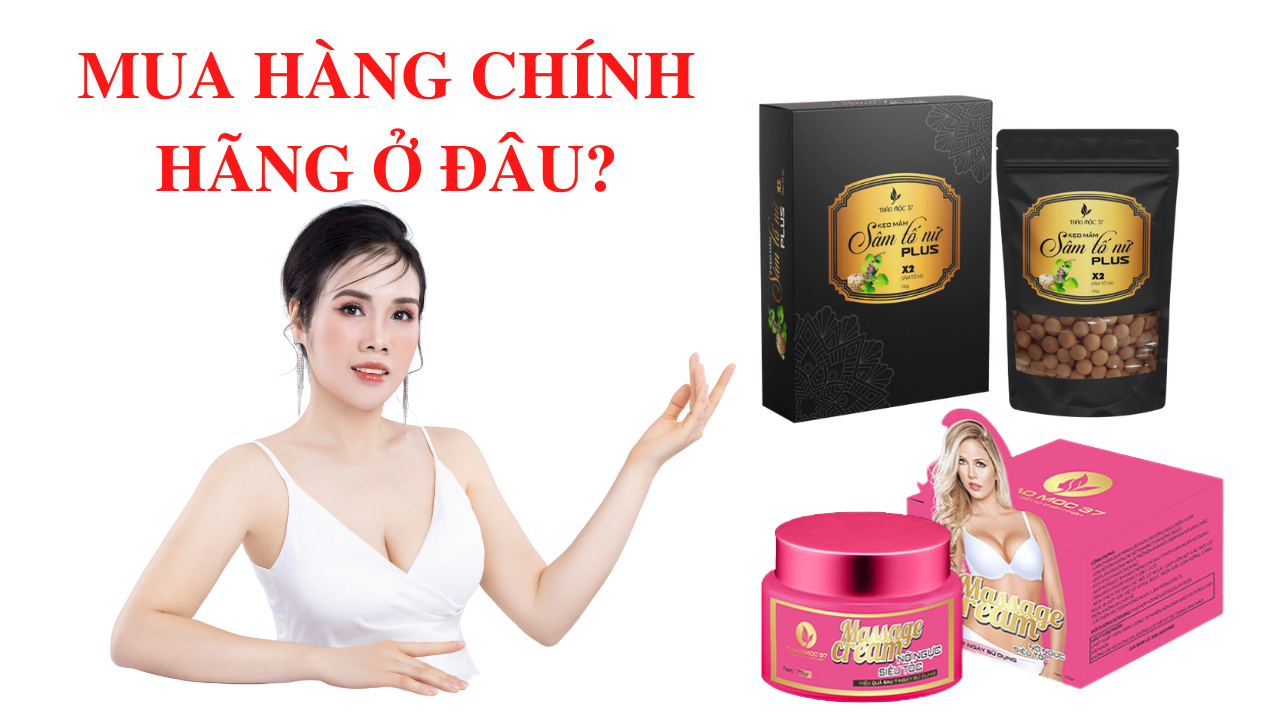 Mua kẹo mầm sâm tố nữ thảo mộc 37 chính hãng ở đâu?