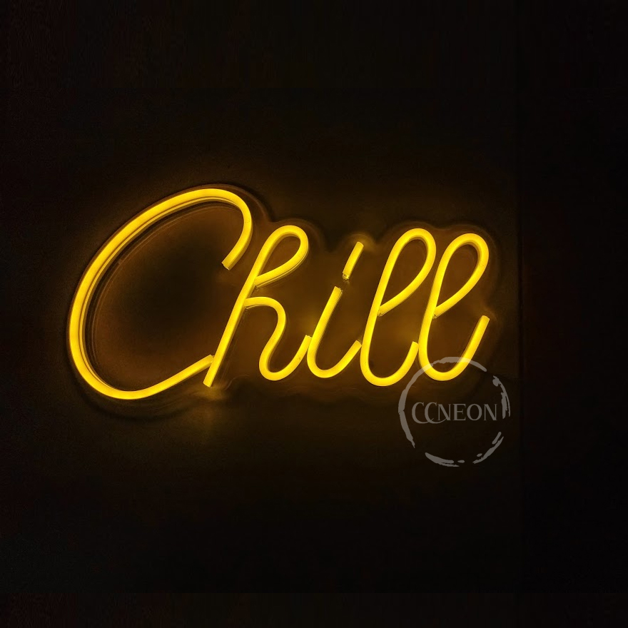 Đèn Led Neon Chill - Đèn Trang Trí Led Neon Sign 