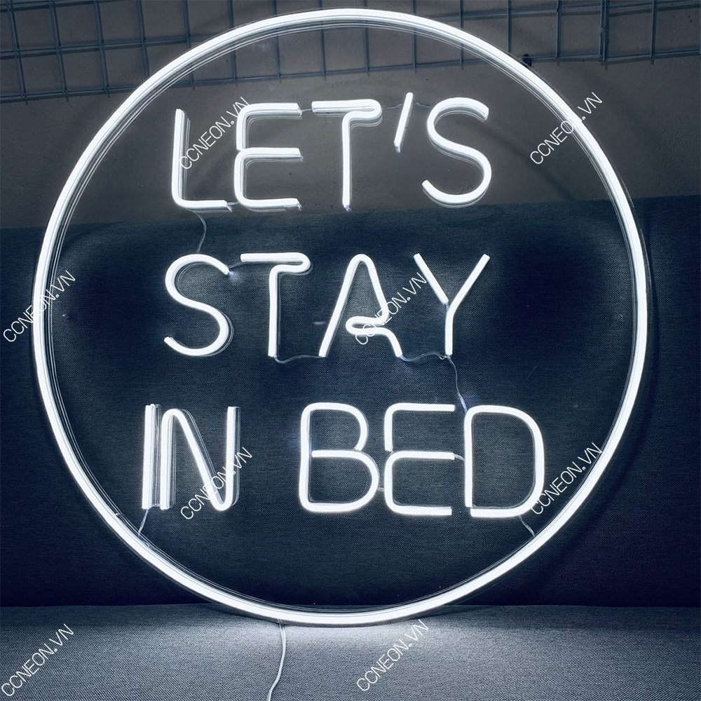 Đèn Led Neon LET'S STAY IN BED - Let's stay in bed neon sign 