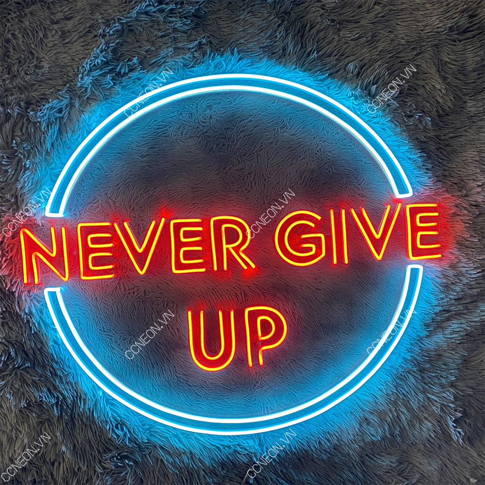 Đèn Trang Trí Led Neon Chữ Never Give Up 