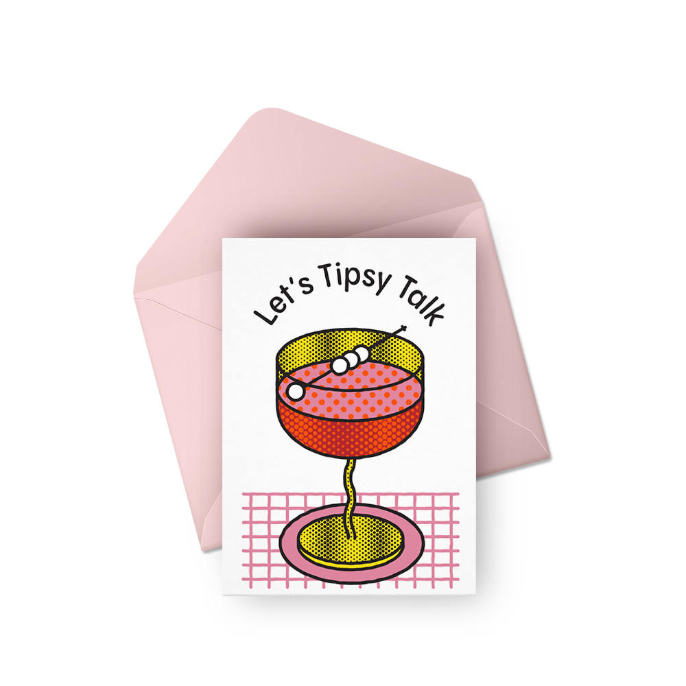 Thiệp "Let's Tipsy Talk"