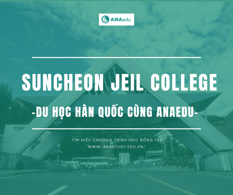 Suncheon Jeil – Trường Cao đẳng lý tưởng cho du học sinh Việt