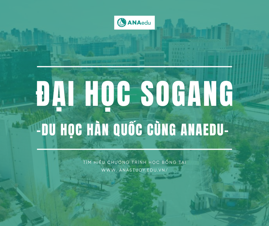 Đại học Sogang – Cánh cửa du học tại trái tim thủ đô Seoul Đại học Sogang – Cánh cửa du học tại trái tim thủ đô Seoul