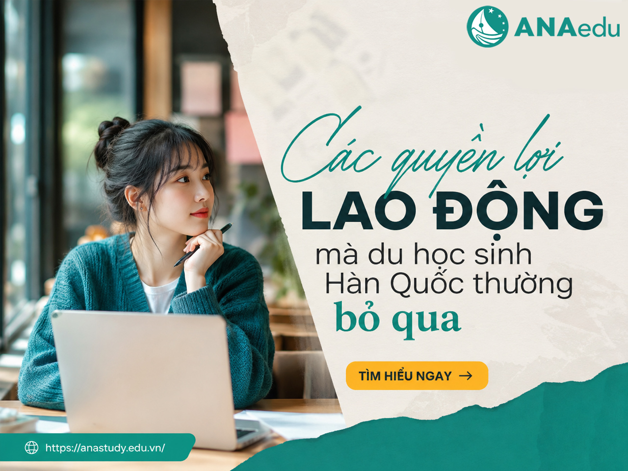 Các quyền lợi lao động mà du học sinh Hàn Quốc thường bỏ qua