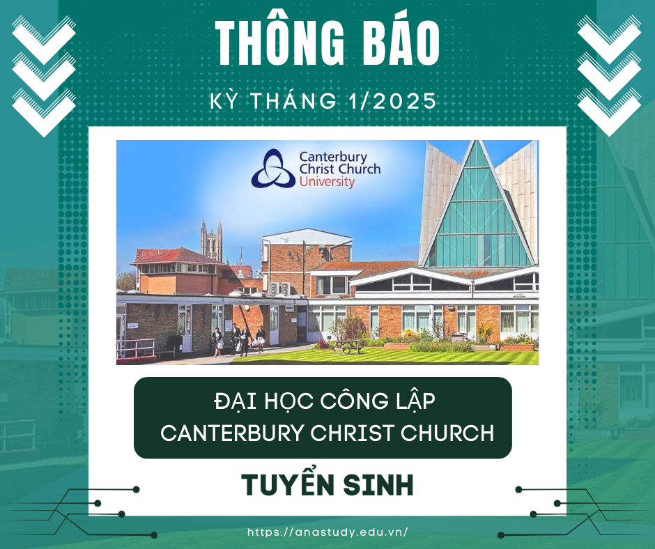 Đại học công lập Canterbury Christ Church (Anh Quốc) thông báo tuyển sinh