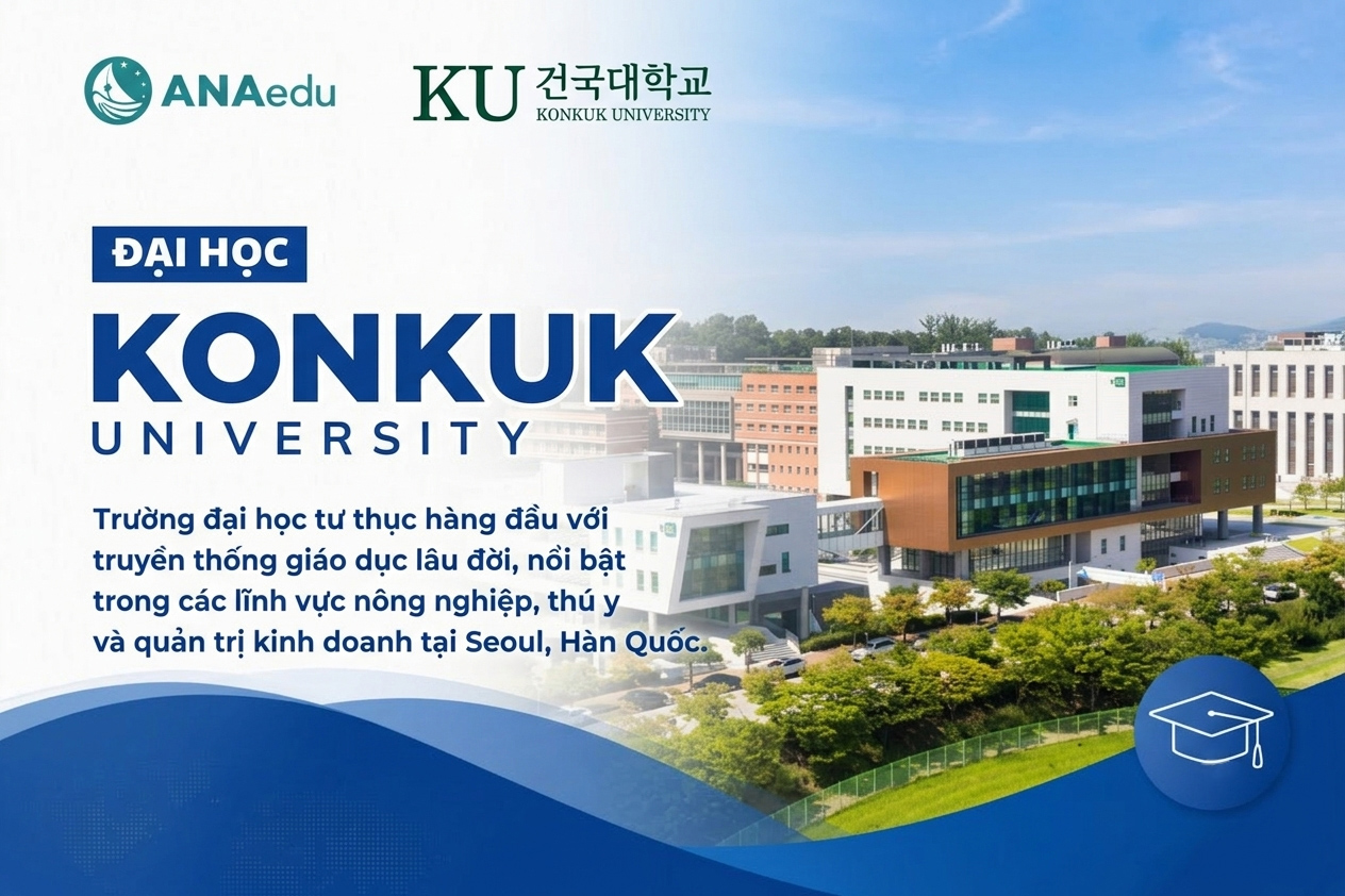 Đại học Konkuk - Trường Đại Học Tư Thục Hàng Đầu Tại Seoul