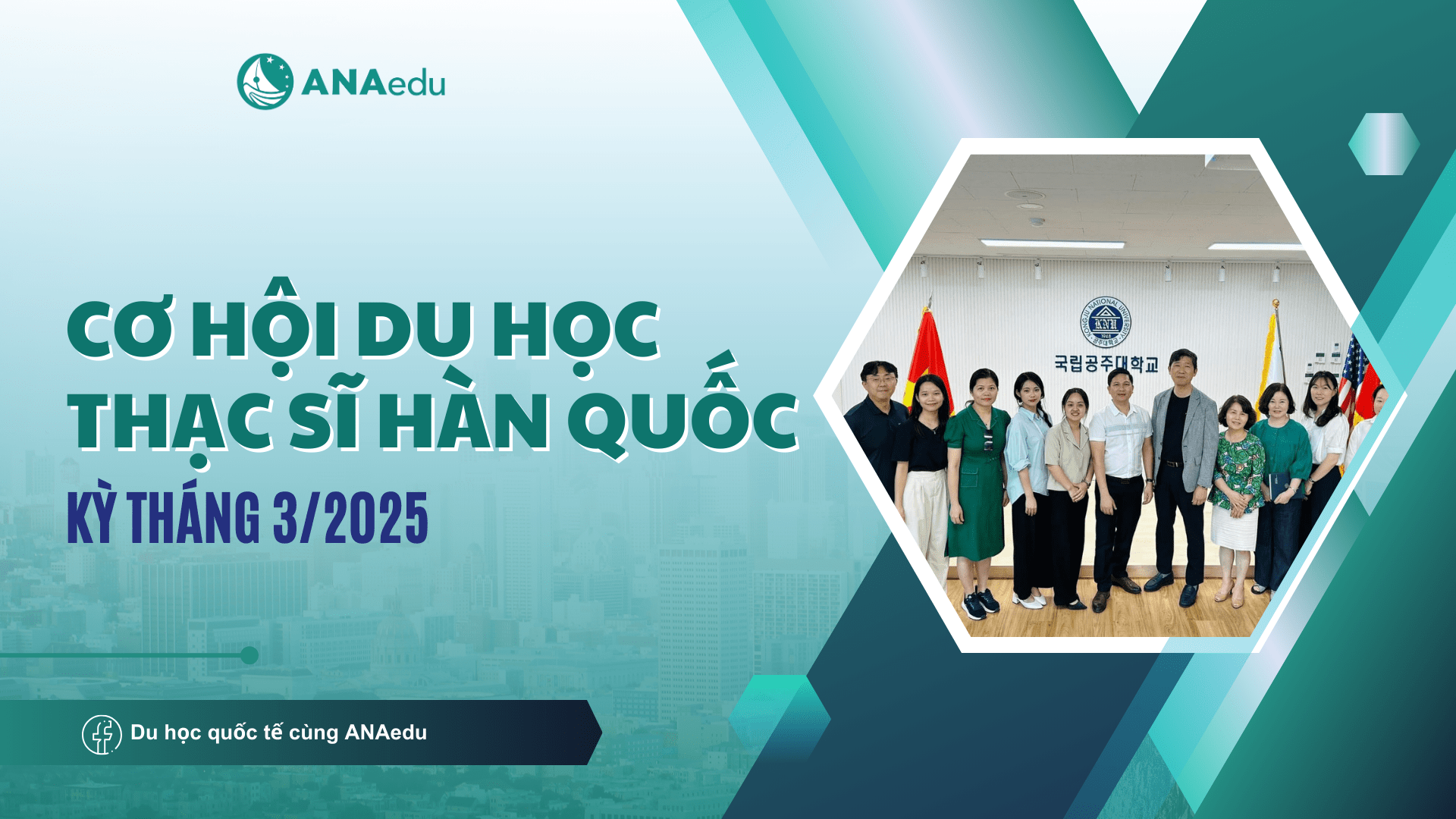 Cơ hội Du học thạc sĩ Hàn Quốc kỳ tháng 3/2025