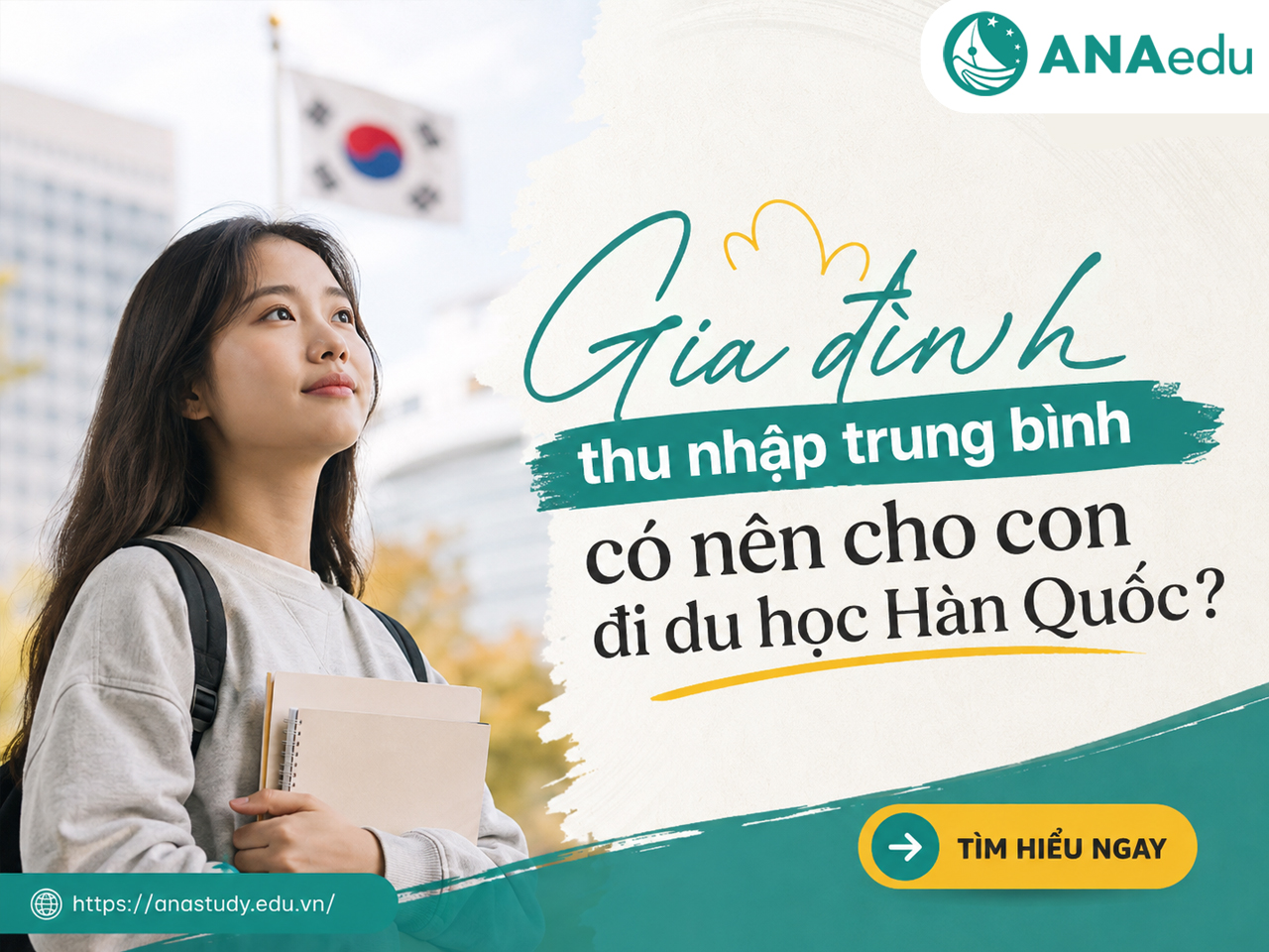 Gia đình thu nhập trung bình có nên cho con đi du học Hàn Quốc?
