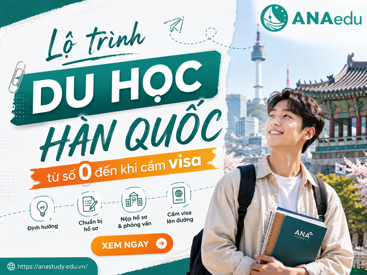 Lộ trình du học Hàn Quốc từ số 0 đến khi cầm visa: Hướng dẫn chi tiết từng bước cho người mới bắt đầu