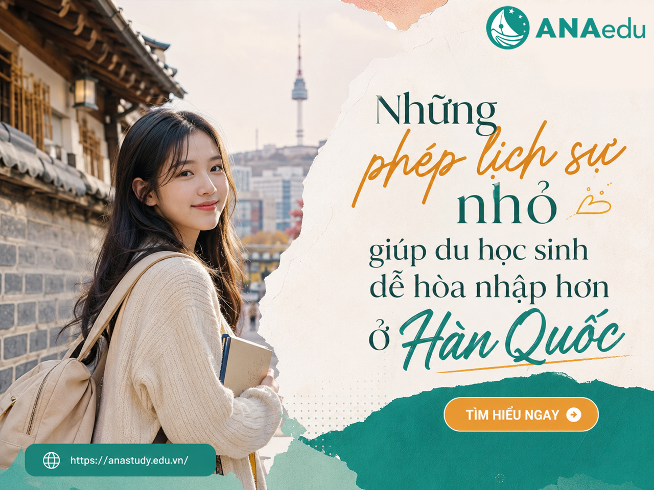 Những phép lịch sự nhỏ giúp du học sinh dễ hòa nhập hơn ở Hàn Quốc