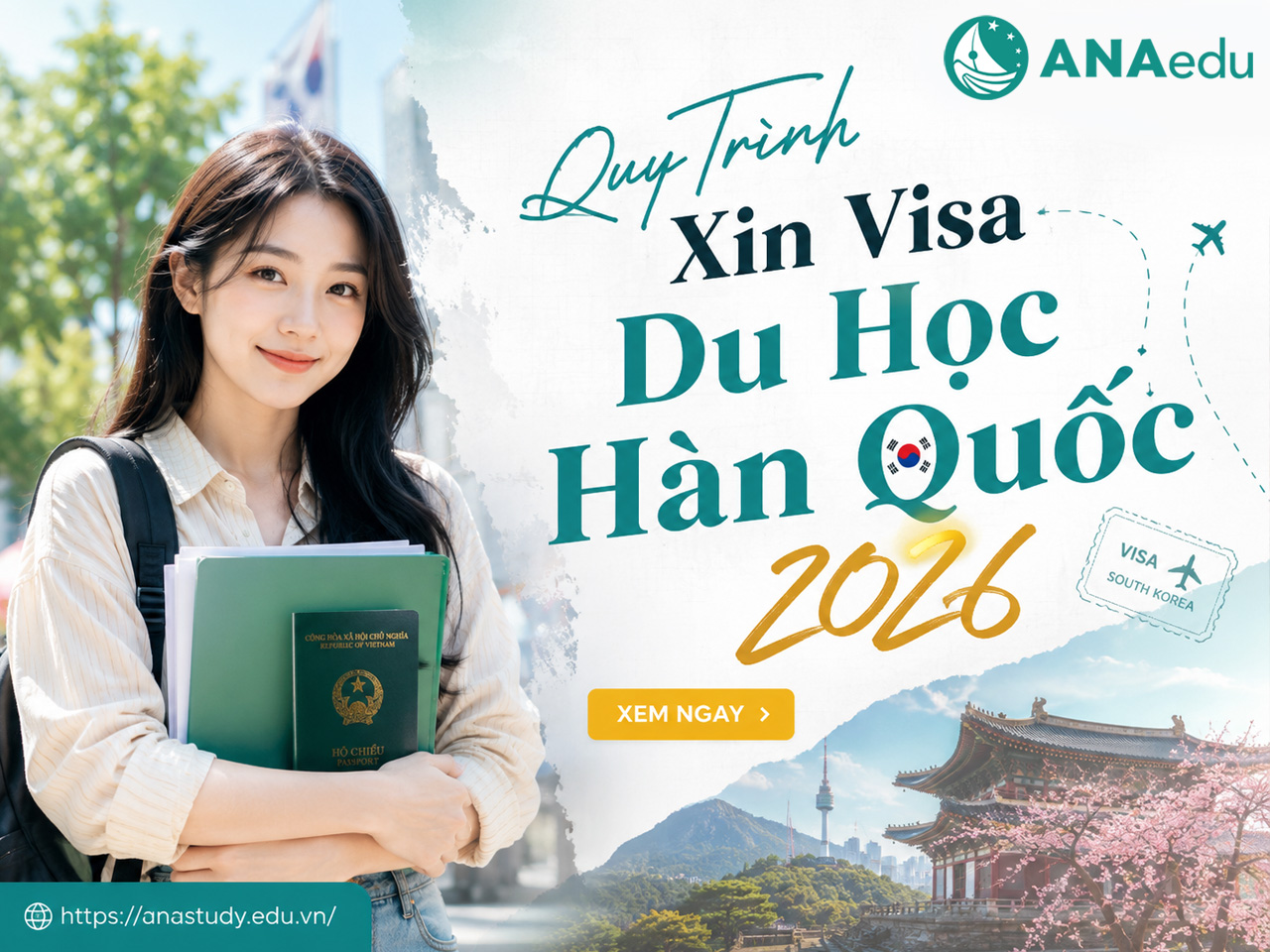 Quy Trình Xin Visa Du Học Hàn Quốc 2026: Hướng Dẫn Chi Tiết Từ A–Z