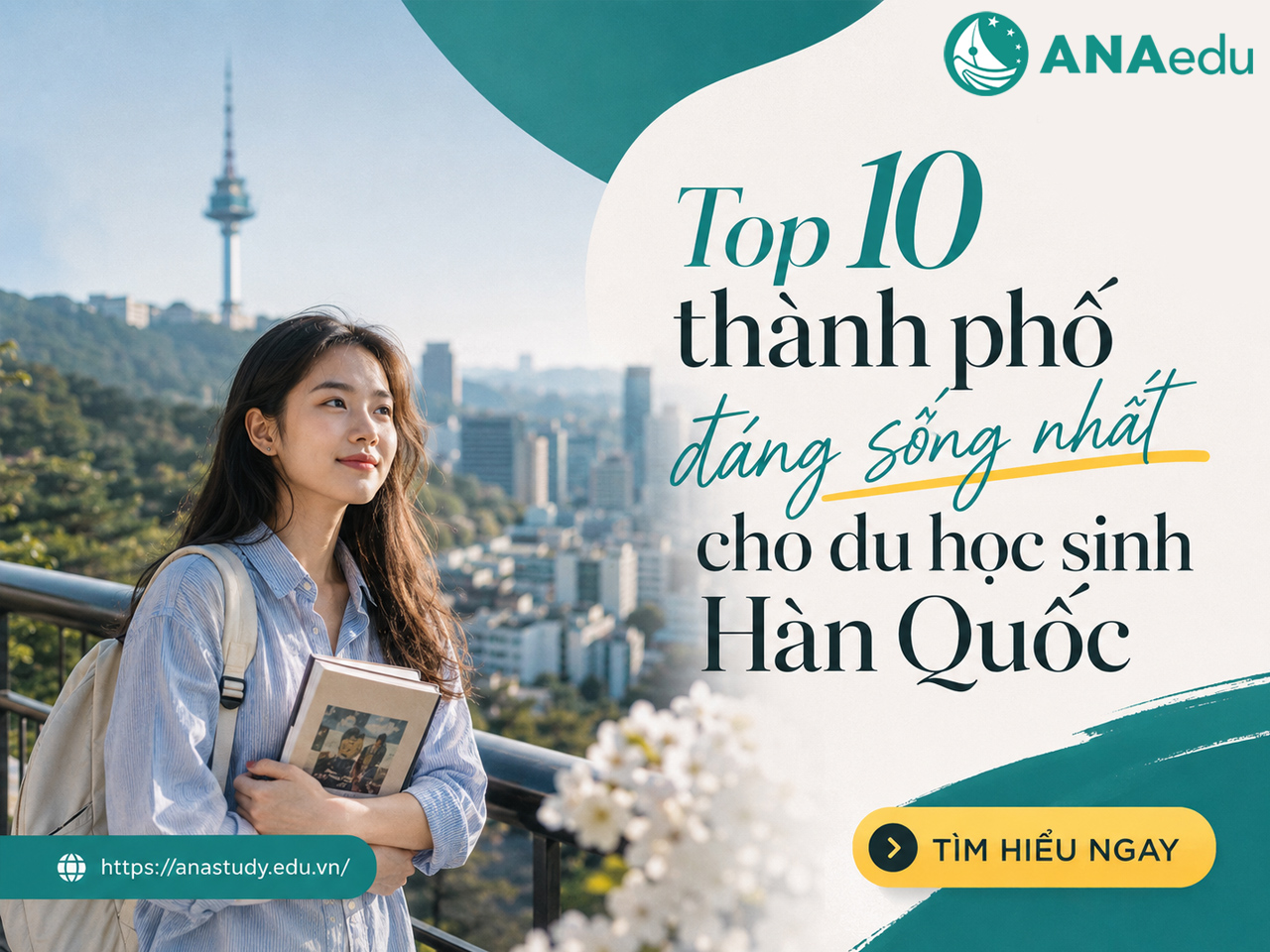 Top 10 thành phố đáng sống nhất cho du học sinh Hàn Quốc 2026