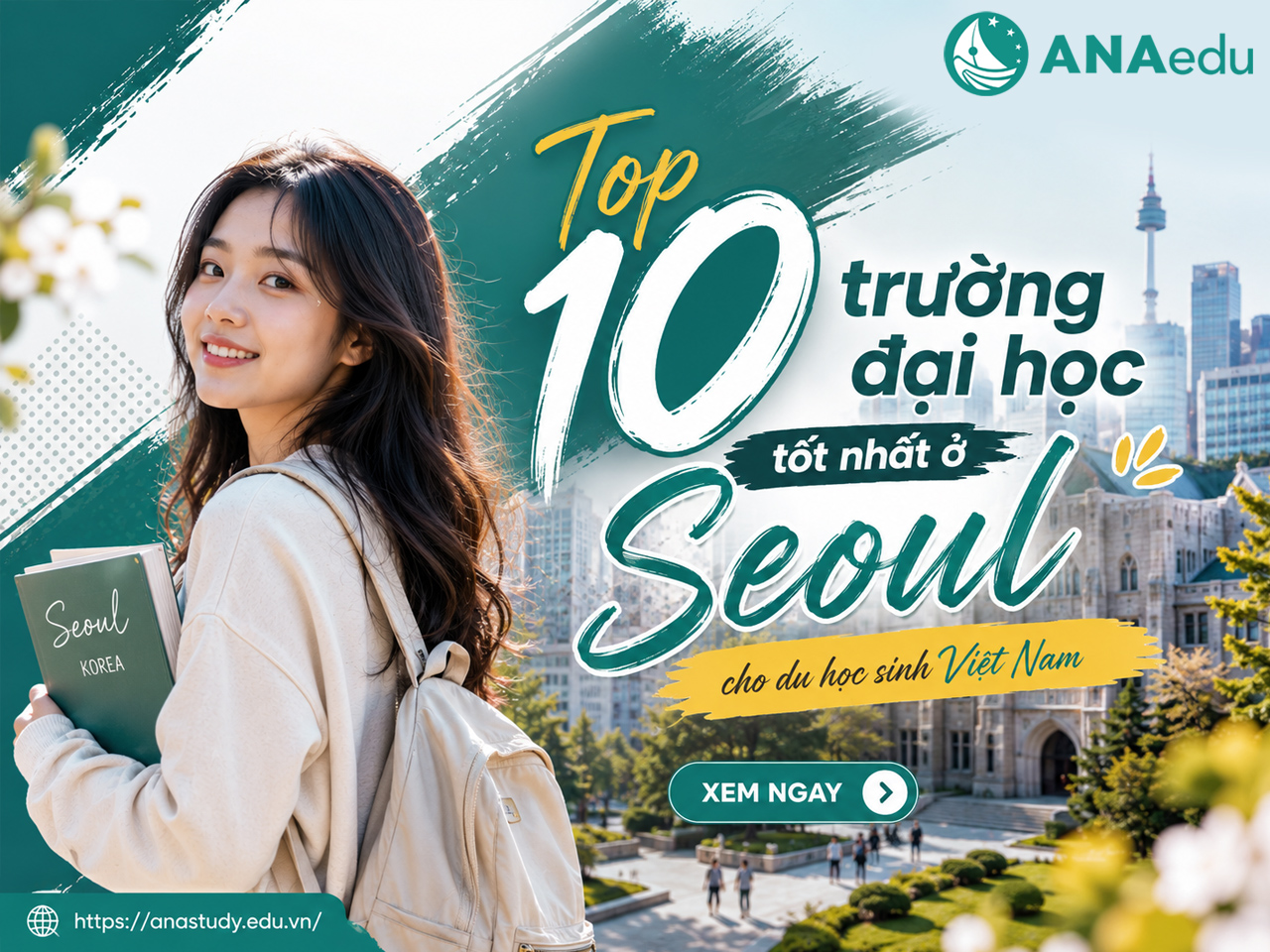 Top 10 trường đại học tốt nhất ở Seoul cho du học sinh Việt Nam