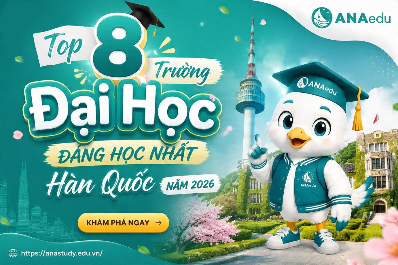 Top 8 Trường Đại Học Đáng Học Nhất Hàn Quốc Năm 2026 (Theo Góc Nhìn Du Học Sinh Việt Nam)