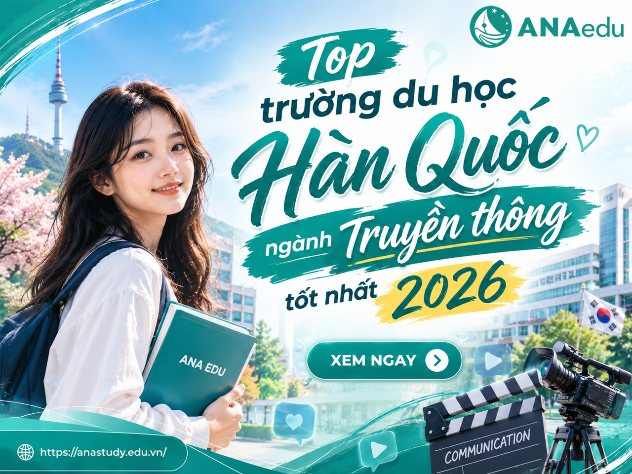 Top trường du học Hàn Quốc ngành Truyền thông tốt nhất 2026