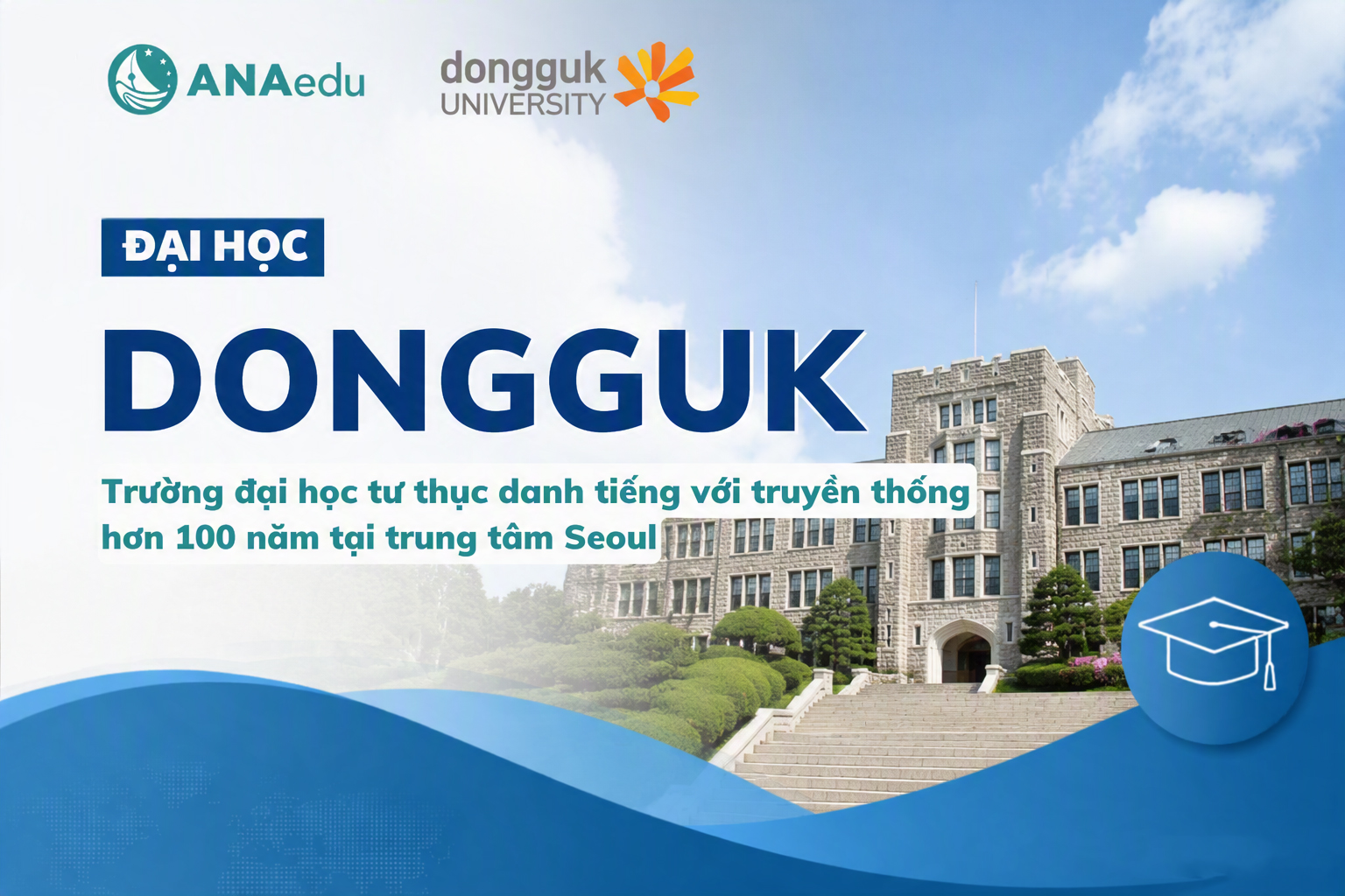 Đại học Dongguk - Trường Đại Học Phật Giáo Hàng Đầu Mộc Trung Tâm Seoul