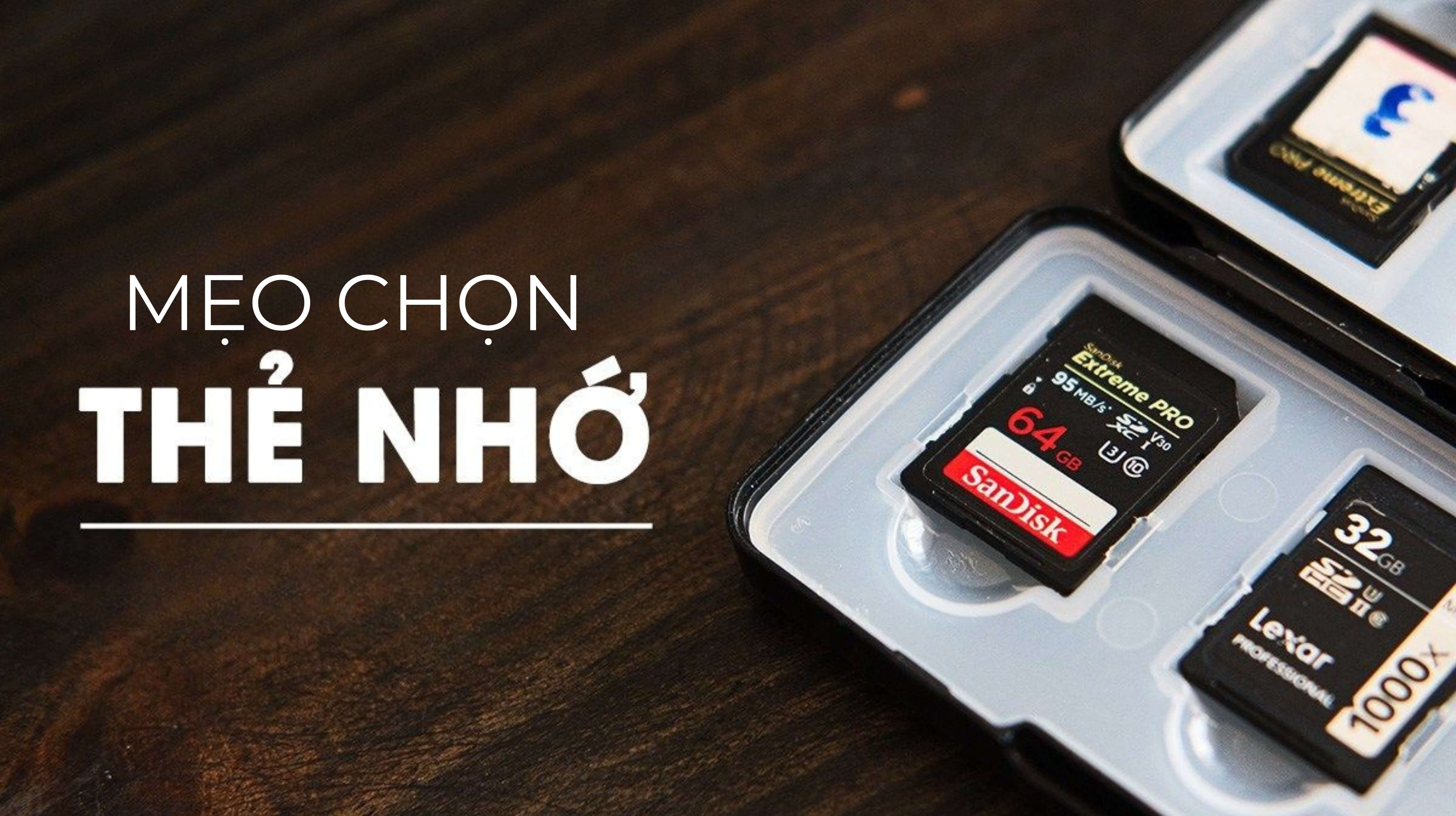 the-nho-may-anh-la-gi-meo-chon-the-nho-danh-cho-nguoi-moi-choi-may-anh
