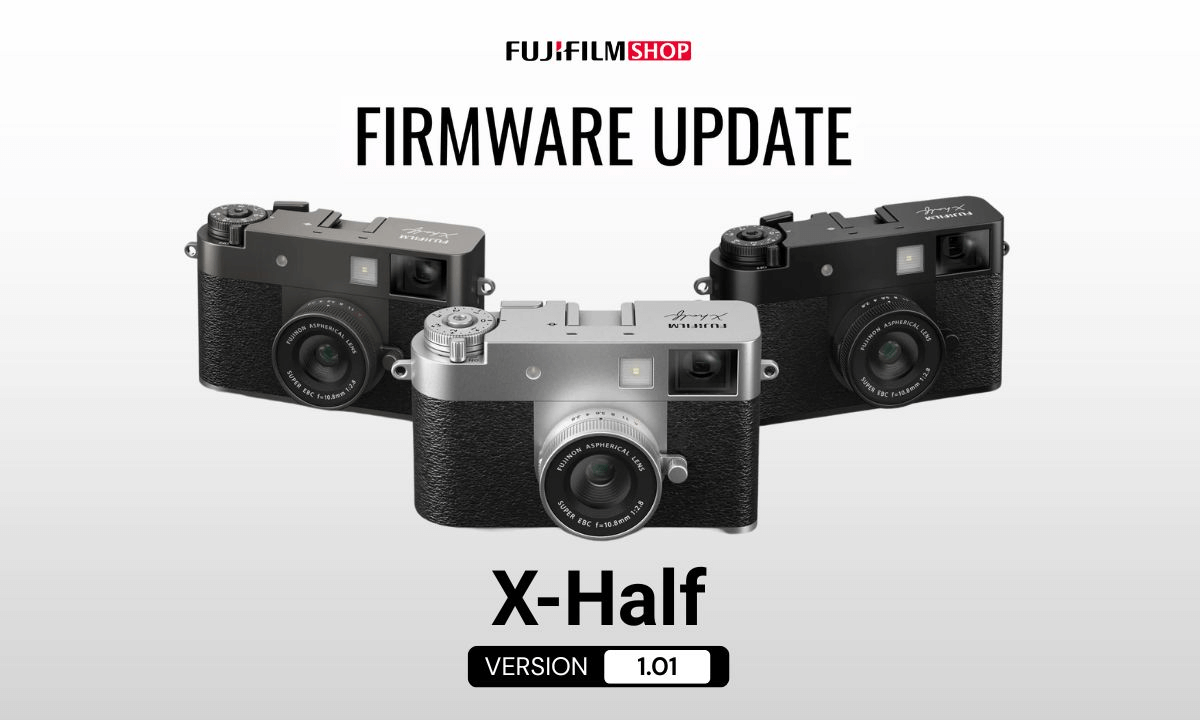 ra-mat-ban-cap-nhat-firmware-dau-tien-cua-fujifilm-x-half-nhung-cai-tien-quan-tr
