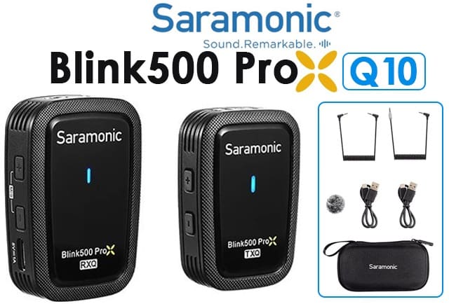 Saramonic Blink500 ProX Q10 | Chính hãng