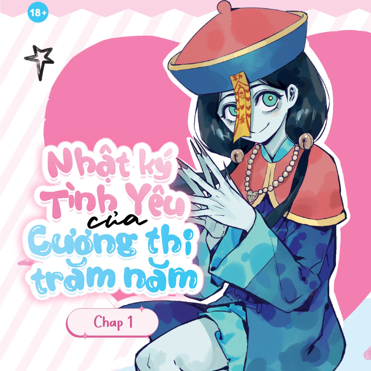 TRUYỆN TRANH MỚI - NHẬT KÝ TÌNH YÊU CỦA CƯƠNG THI TRĂM NĂM