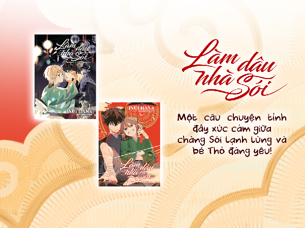 [Thông báo phát hành] Sách Làm dâu nhà sói (Tập 2+3)