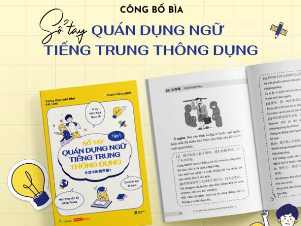 [Thông báo phát hành] Sách Sổ tay Quán dụng ngữ tiếng Trung thông dụng (Tập 1)
