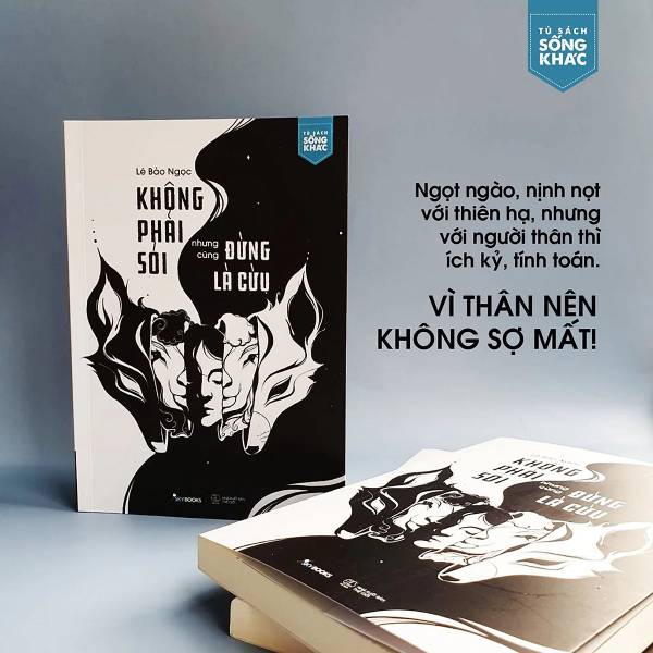 Review Không phải sói nhưng cũng đừng là cừu