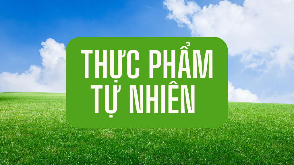Thực Phẩm Tự Nhiên