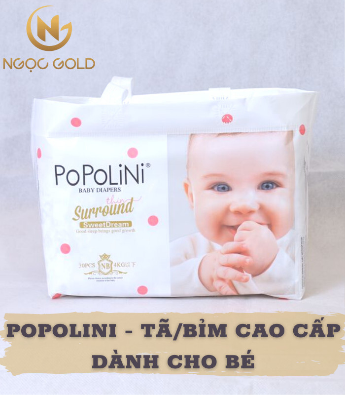 POPOLINI - TÃ/BỈM CAO CẤP DÀNH CHO BÉ