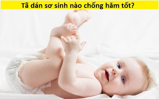 Tã dán sơ sinh nào chống hăm tốt?