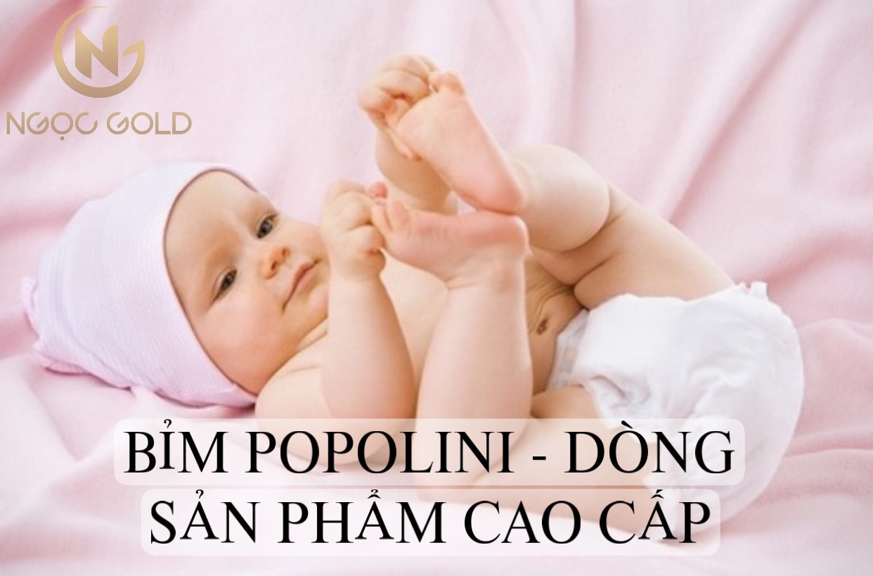 Bỉm Popolini - Dòng Sản Phẩm Cao Cấp Bỉm Popolini - Dòng Sản Phẩm Cao Cấp