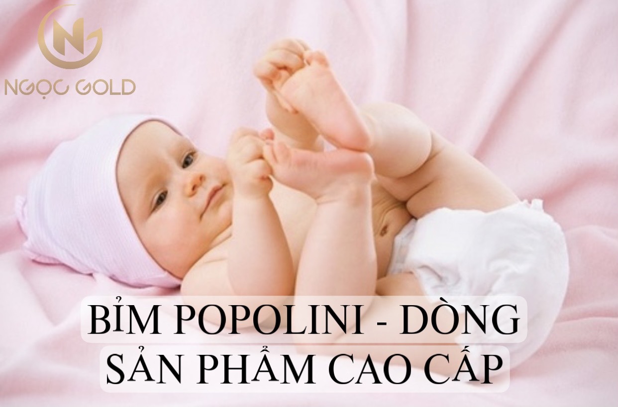 Bỉm Popolini - Dòng Sản Phẩm Cao Cấp