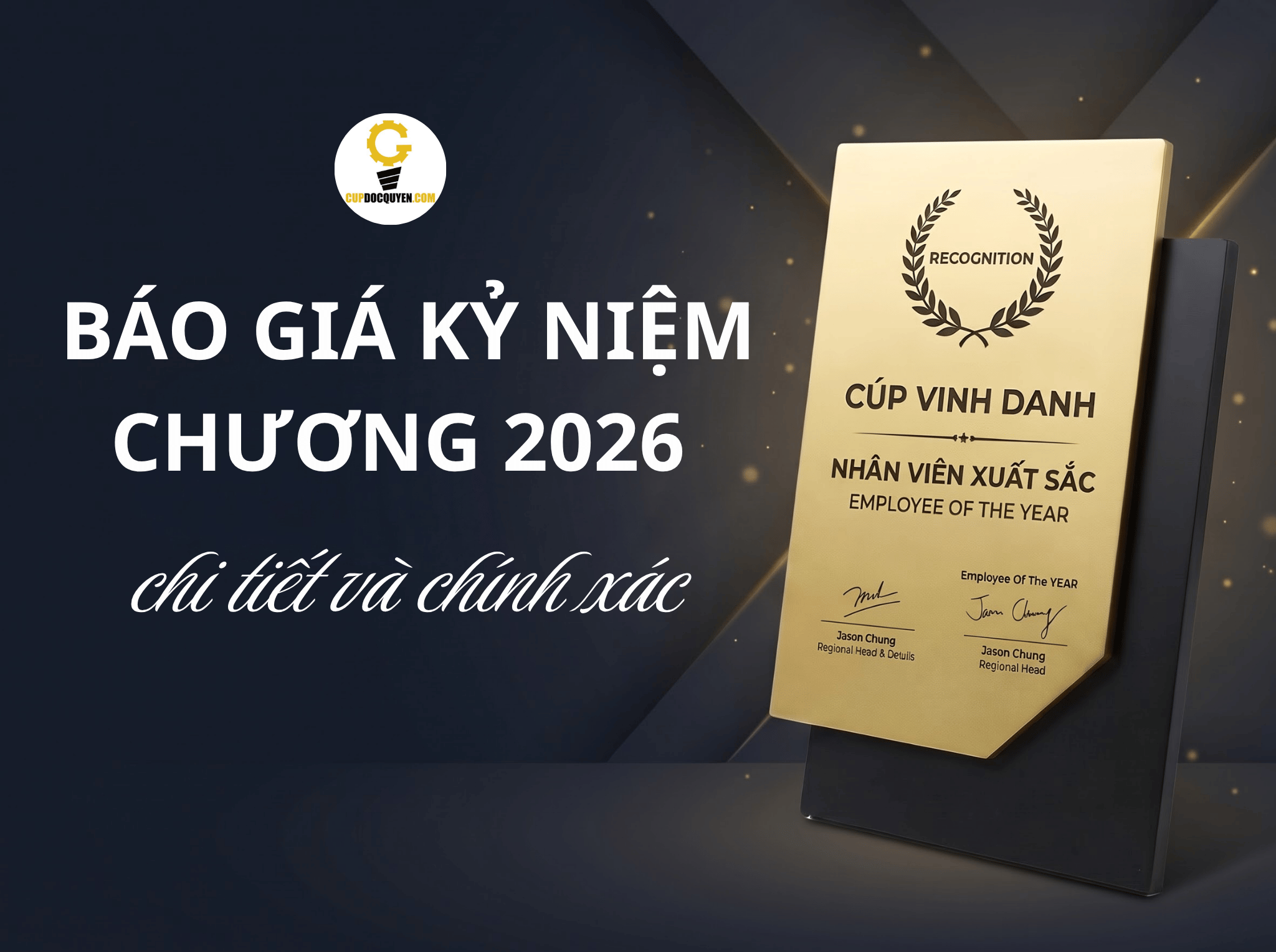 Báo giá kỷ niệm chương 2026 chi tiết và chính xác